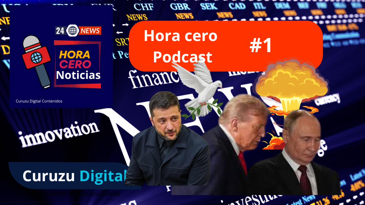 Podcast Hora cero - #1 Reunion cumbre por la Paz 